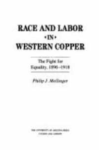 Race and Labor in Western Copper