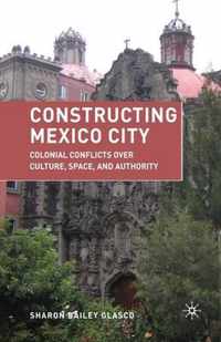 Constructing Mexico City