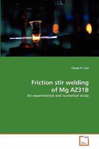 Friction stir welding of Mg AZ31B