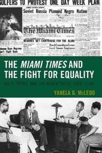 The Miami Times and the Fight for Equality