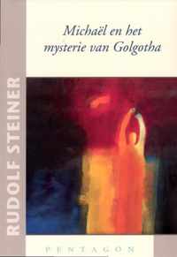 Michael en het mysterie van Golgotha