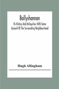 Ballyshannon: Its History And Antiquities