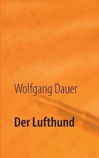 Der Lufthund