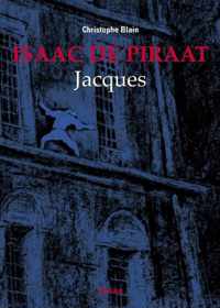 Isaac de piraat 5: Jacques