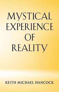 Mystical Experience of Reality