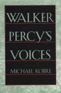 Walker Percy's Voices