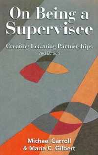 On Being a Supervisee
