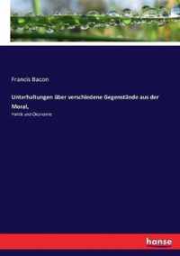 Unterhaltungen uber verschiedene Gegenstande aus der Moral,