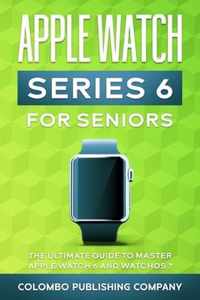 Apple Watch Series 6 For Seniors