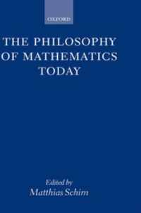 The Philosophy of Mathematics Today