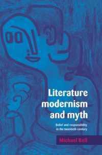 Literature, Modernism And Myth