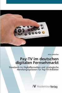 Pay-TV im deutschen digitalen Fernsehmarkt