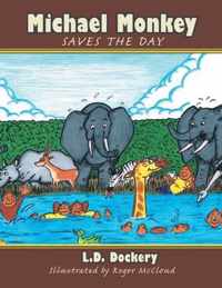 Michael Monkey Saves the Day