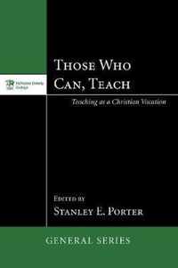 Those Who Can, Teach