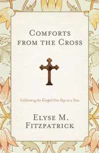 Comforts from the Cross
