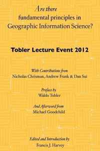 Are There Fundamental Principles in Geographic Information Science?