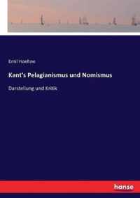 Kant's Pelagianismus und Nomismus