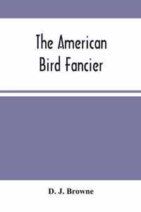 The American Bird Fancier