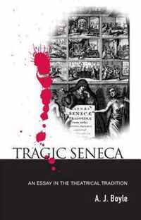 Tragic Seneca