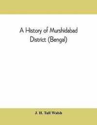history of Murshidabad District (Bengal)