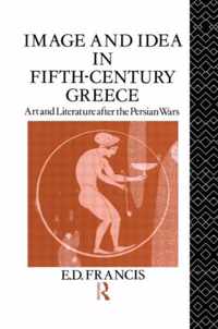 Image and Idea in Fifth Century Greece