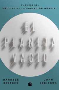 El Planeta Vacío / Empty Planet
