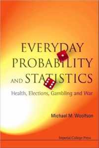 Everyday Probability And Statistics