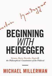 Beginning with Heidegger