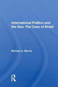 International Politics and the Sea