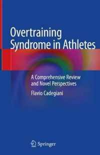 Overtraining Syndrome in Athletes