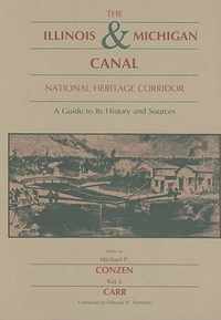 The Illinois & Michigan Canal National Heritage Corridor