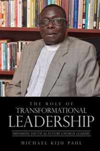 The Role of Transformational Leadership