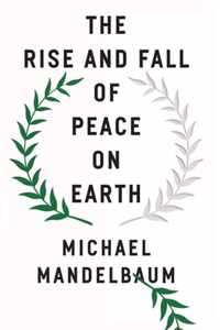 The Rise and Fall of Peace on Earth