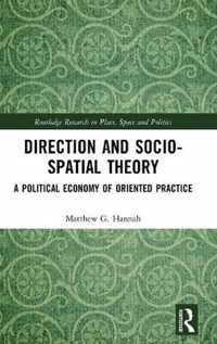 Direction and Socio-spatial Theory