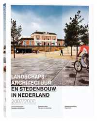 Landschapsarchitectuur en stedenbouw in Nederland 2007/2008