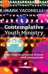 Contemplative Youth Ministry