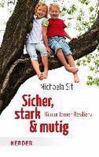 Sicher, Stark Und Mutig