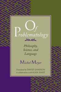 Of Problematology