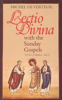 Lectio Divina with the Sunday Gospels: Year A