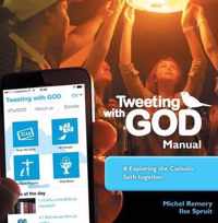 Tweeting with God Manual