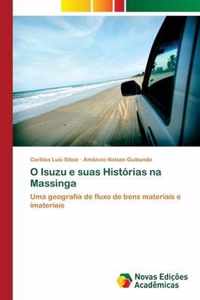 O Isuzu e suas Historias na Massinga