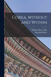 Corea, Without and Within