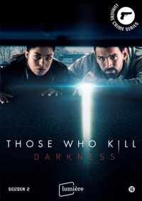 Those Who Kill - Darkness (Seizoen 2)