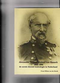 Alexander Willem Michiel van Hasselt, 1814-1902 de eerste docent toxicologie in Nederland
