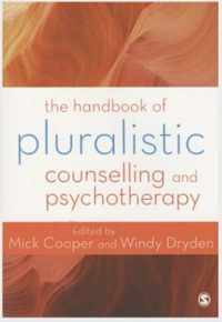 The Handbook of Pluralistic Counselling and Psychotherapy