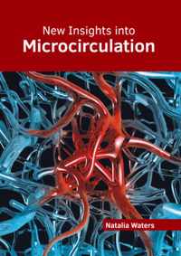 New Insights Into Microcirculation