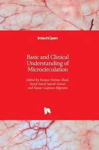 Basic and Clinical Understanding of Microcirculation
