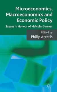 Microeconomics, Macroeconomics And Economic Policy