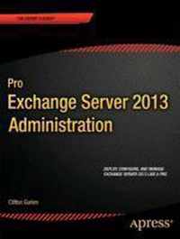 Pro Exchange Server 2013 Administration