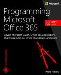 Programming Microsoft Office 365 (Includes Current Book Service)